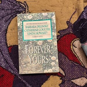 Forever Yours Book by Barbara Delinsky, Catherine Coulter, Linda Howard